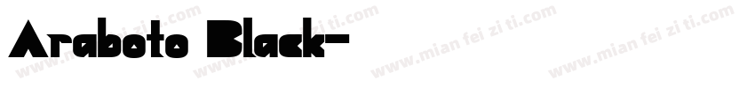 Araboto Black字体转换